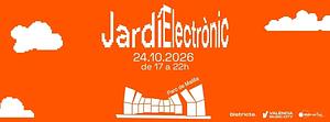 JARDÍ ELECTRÒNIC x Parc Urbà de Malilla