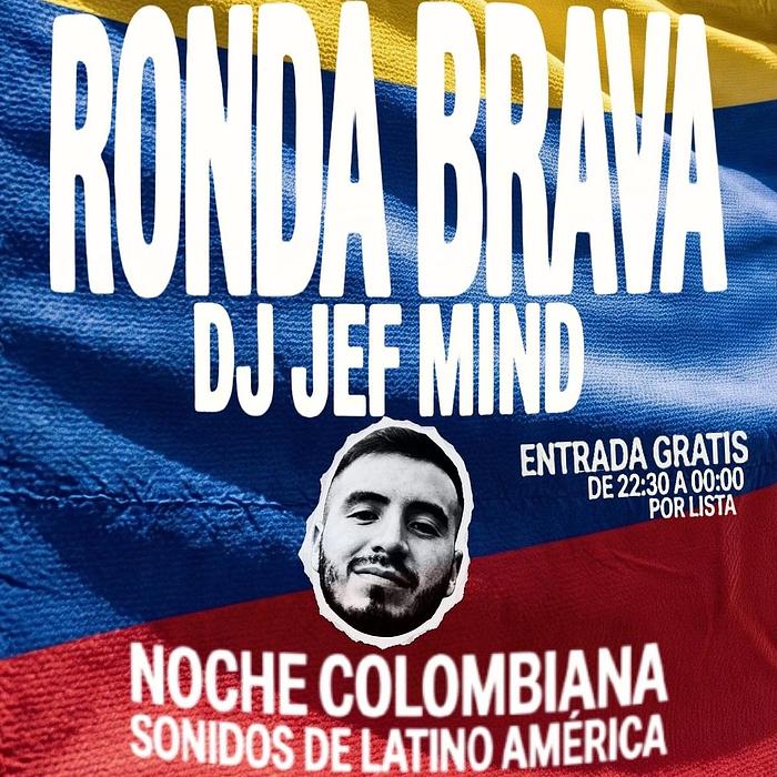 17/10 SÁBADO LA RONDA BRAVA DJ SET