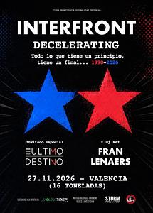 INTERFRONT + ÚLTIMO DESTINO + FRAN LENAERS DJ SET