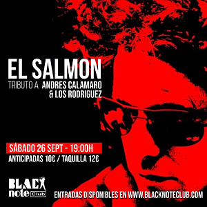 EL SALMON - Tributo a Andrés Calamaro y Los Rodríguez