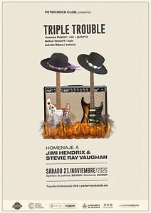 TRIPLE TROUBLE / homenaje a: Jimi Hendrix & Stevie Ray Vaughan