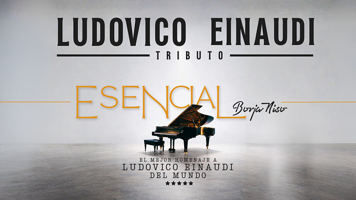 LUDOVICO EINAUDI ESENCIAL CON BORJA NISO