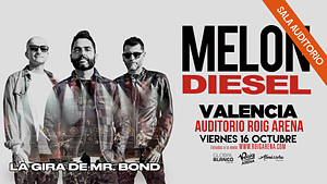 La Gira de Mr. Bond - Melon Diesel