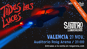 Todas las luces Tour - Santero y los muchachos