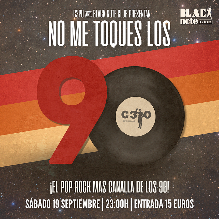 NO ME TOQUES LOS 90 - C3po