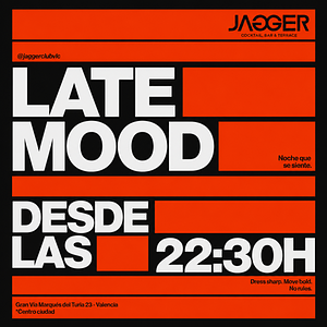 LATE MOOD - Music, cocktails & after-dark energy