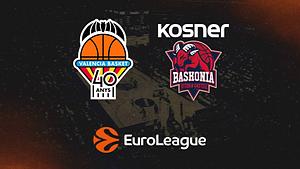 Valencia Basket vs Kosner Baskonia