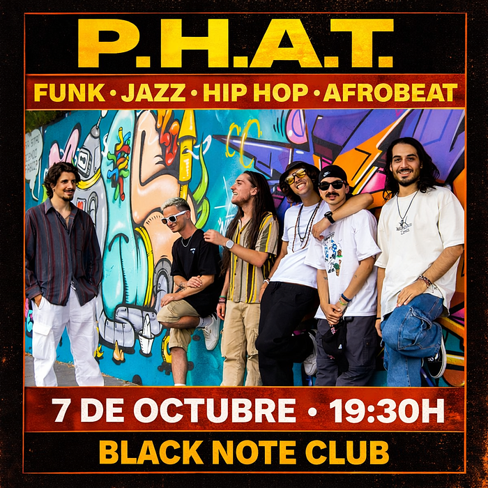 P.H.A.T.