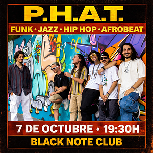 P.H.A.T.