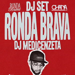 26/09 SÁBADO  LA ROMDA BRAVA DJ SET