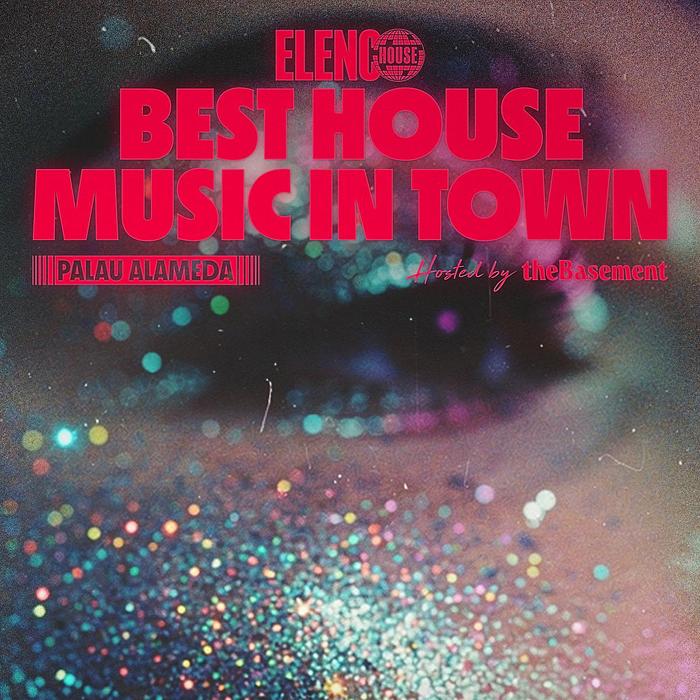 ELENCO HOUSE w/ BASTIAN BUX || Domingo 11 de Octubre