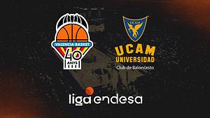 Valencia Basket vs UCAM Murcia