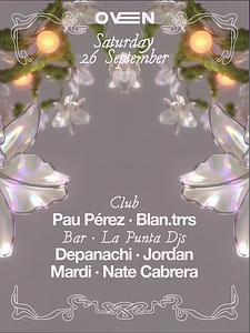 Pau Pérez + blan.trrs / Bar: La Punta Djs: Depanachi + Jordan + Mardi + Nate Cabrera