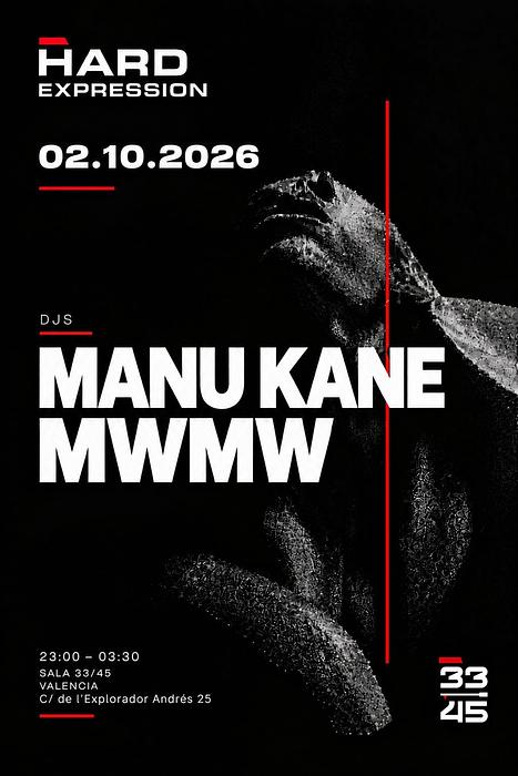 HARD EXPRESSION - MANU KANE, MWMW