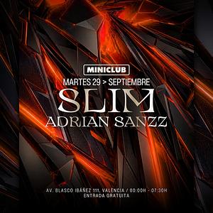 SLIM | ADRIAN SANZZ