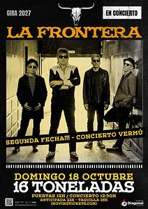 LA FRONTERA (CONCIERTO VERMÚ)