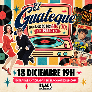 EL GUATEQUE 60/70