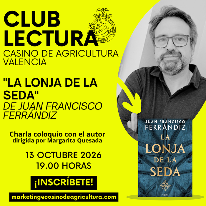 CLUB DE LECTURA | «La Lonja de la Seda» de Juan Francisco Ferrándiz