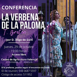 CONFERENCIA OPERÍSTICA | “La verbena de la Paloma” de T. BRETÓN por Íñigo de Goñi