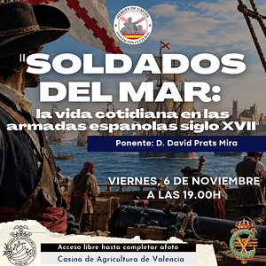 CONFERENCIA | “Soldados del mar: la vida cotidiana en las armadas españolas del siglo XVII”