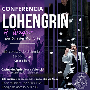 CONFERENCIA OPERÍSTICA | “Lohengrin” de R. WAGNER por Javier Monforte