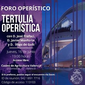 FORO OPERÍSTICO | Tertulia abierta con José Prefaci, Javier Monforte e Íñigo de Goñi