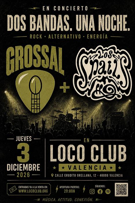 GROSSAL + LOS SNAILS