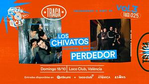 LOS CHIVATOS + PERDEDOR (TRACA)