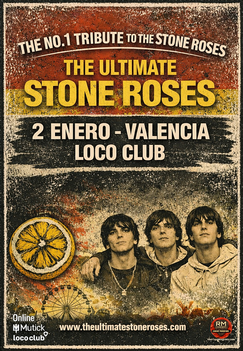 THE ULTIMATE STONE ROSES (UK). Tributo a The Stone Roses