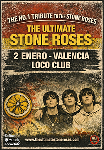 THE ULTIMATE STONE ROSES (UK). Tributo a The Stone Roses