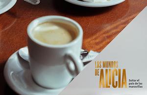 Café y tertulia: Los mundos de Alicia