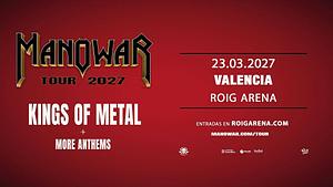 Kings of Metal Fighting The World Tour 2027 - Manowar